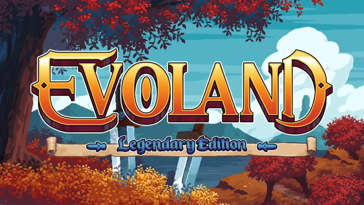 Evoland: Legendary Edition